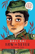 Now Or Never: A Dunkirk Story by Rai Bali | Paperback Book